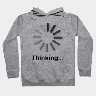 thinking Hoodie